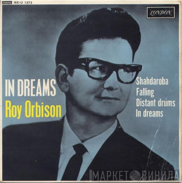 Roy Orbison - In Dreams