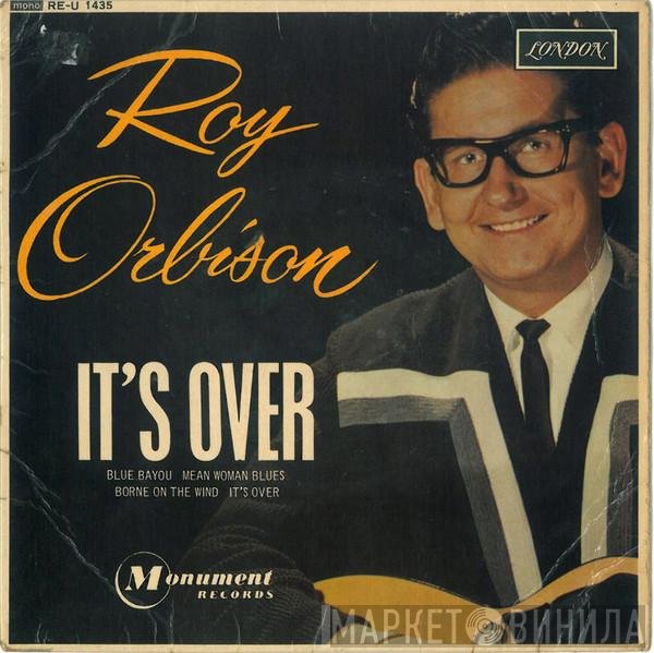 Roy Orbison - It's Over