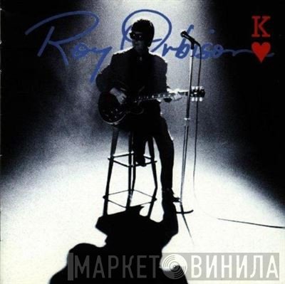 Roy Orbison - King Of Hearts