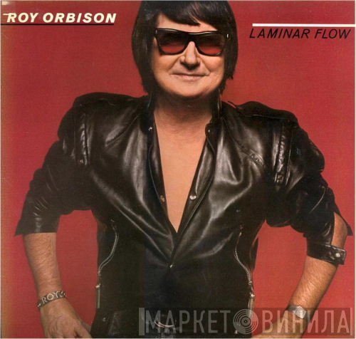 Roy Orbison - Laminar Flow