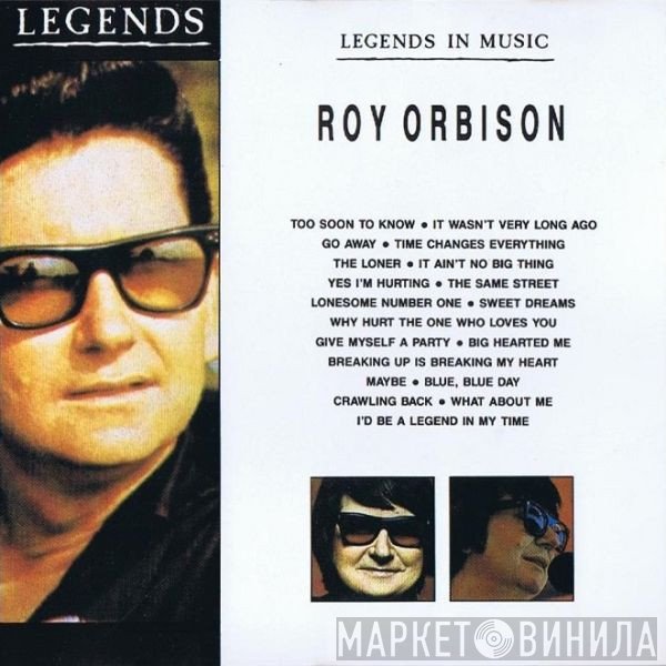 Roy Orbison  - Legends In Music