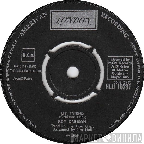 Roy Orbison - My Friend