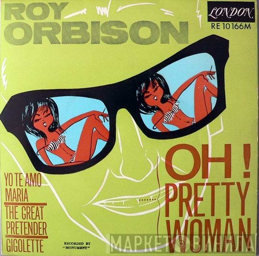 Roy Orbison  - Oh! Pretty Woman