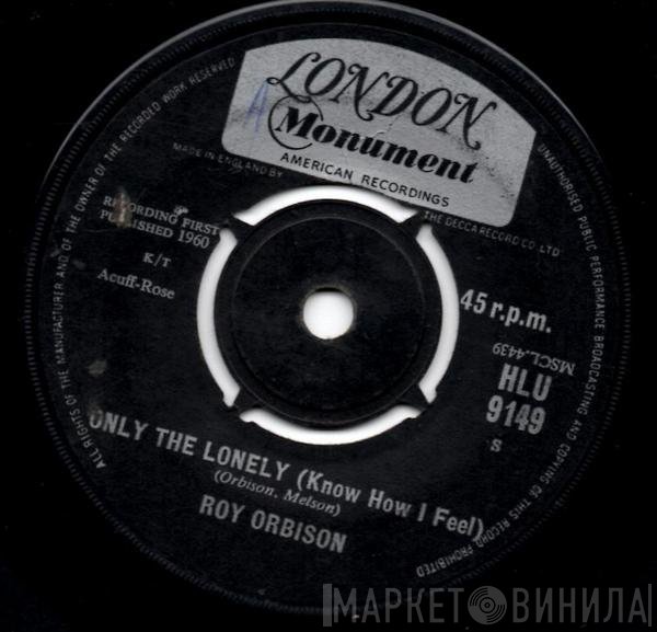 Roy Orbison - Only The Lonely (Know How I Feel)