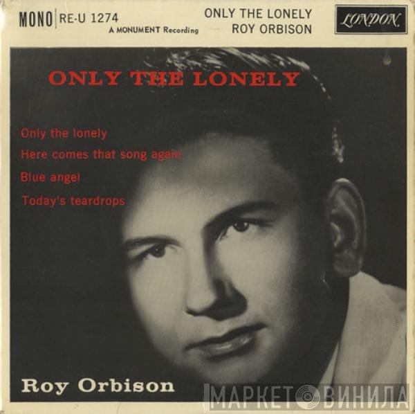 Roy Orbison  - Only The Lonely