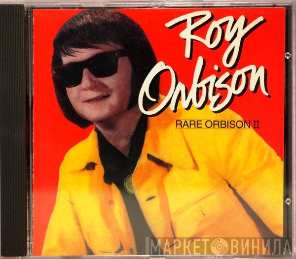 Roy Orbison  - Rare Orbison II