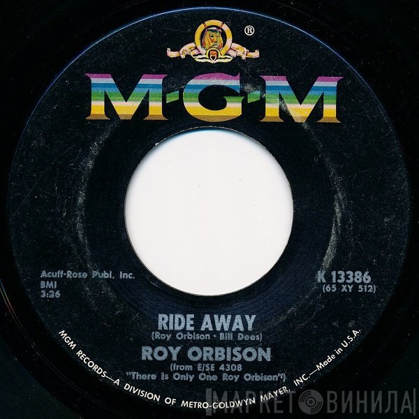 Roy Orbison  - Ride Away