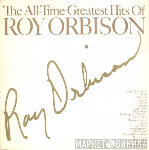 Roy Orbison - The All-Time Greatest Hits Of Roy Orbison