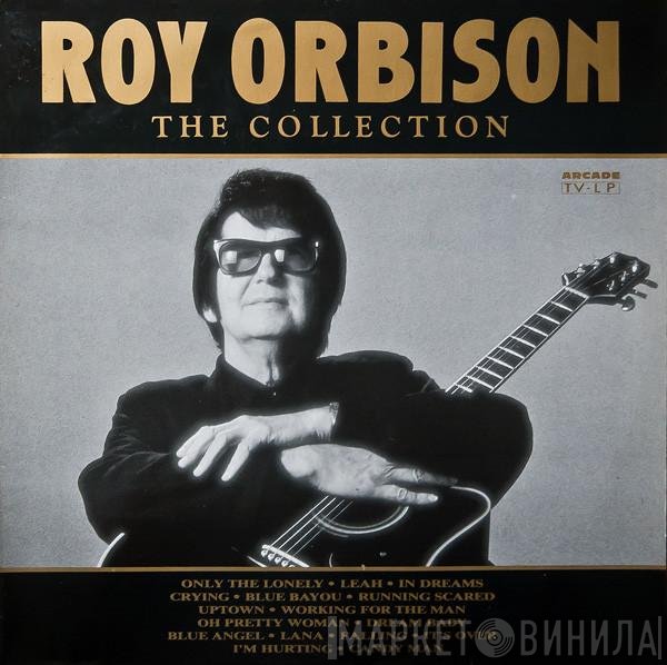 Roy Orbison  - The Collection