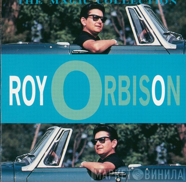 Roy Orbison  - The Magic Collection