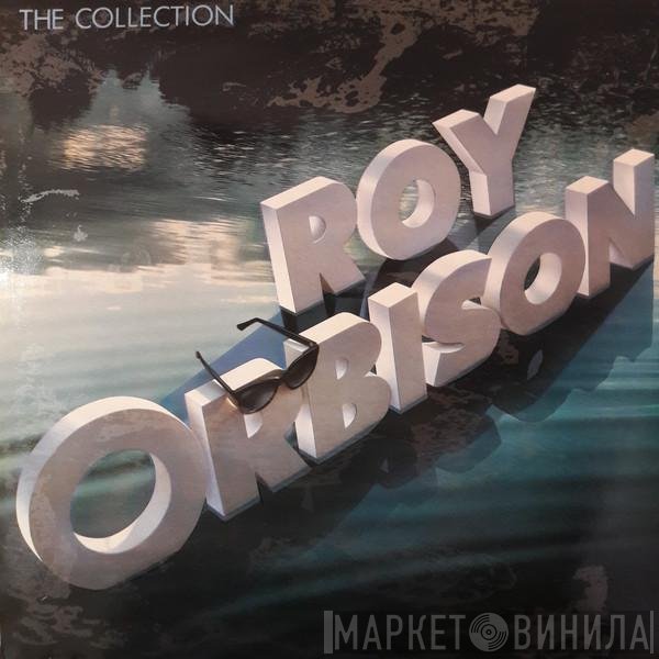 Roy Orbison  - The Roy Orbison Collection