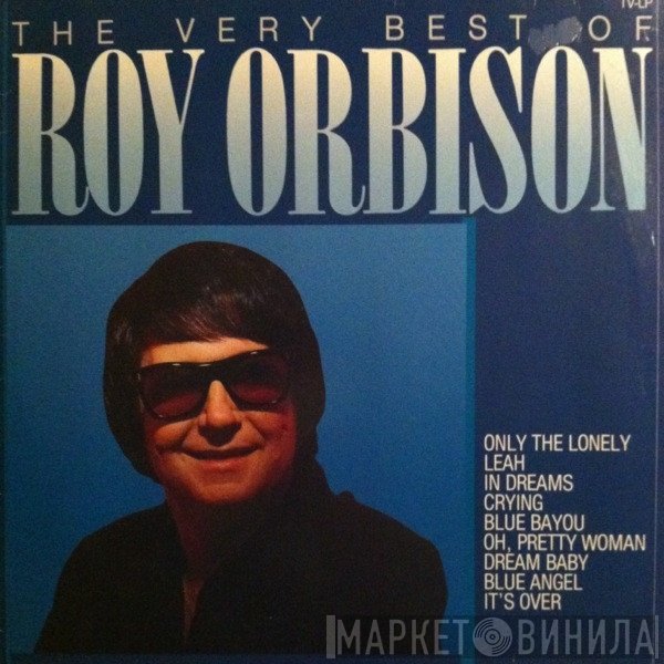 Roy Orbison  - The Very Best Of