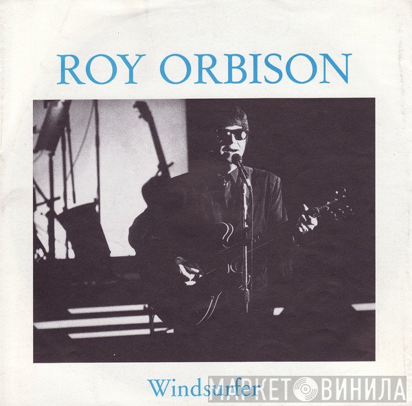 Roy Orbison  - Windsurfer