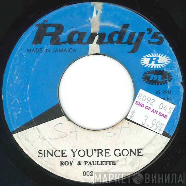 Roy Richards, Roy & Paulette - Since You're Gone / I've Lost My Baby
