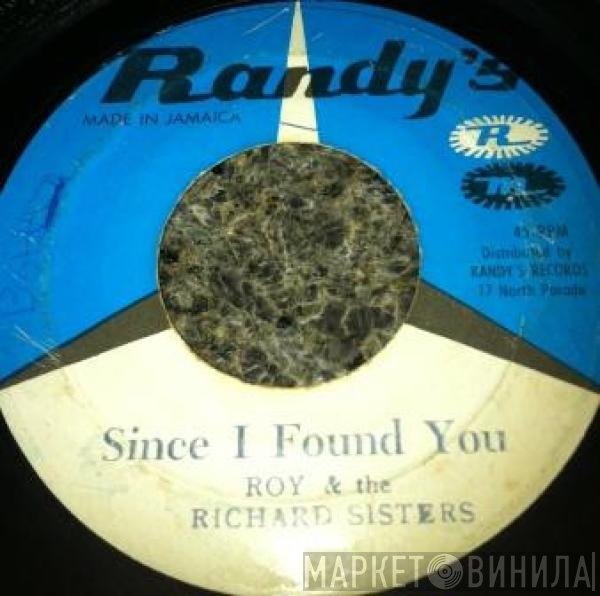 Roy Richards, The Richards Sisters - Since I Found You / Come With Me