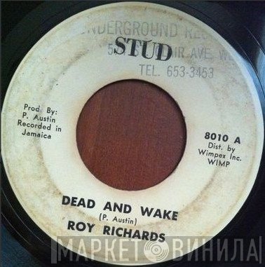 Roy Richards - Dead And Wake