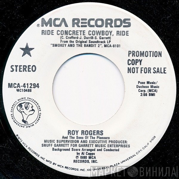 Roy Rogers  And The Sons Of The Pioneers  - Ride Concrete Cowboy, Ride