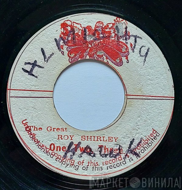 Roy Shirley  - One, Two, Three / Plus One