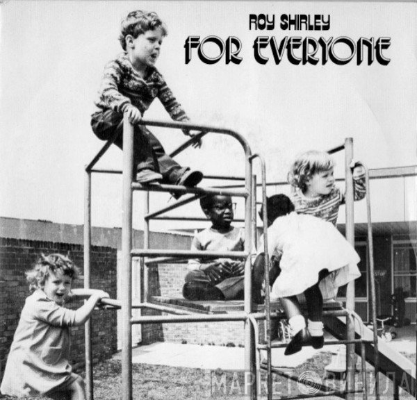 Roy Shirley - For Every One