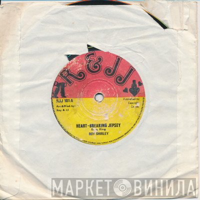 Roy Shirley - Heart-Breaking Jepsey