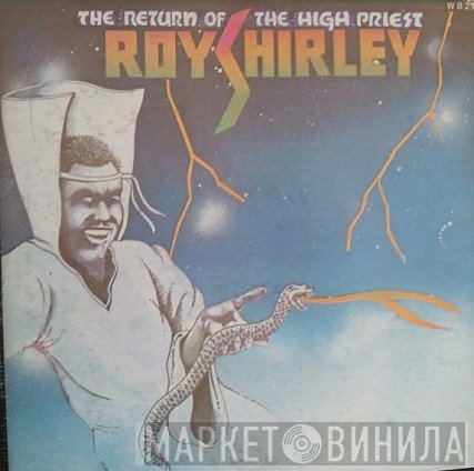 Roy Shirley - The Return Of The High Priest