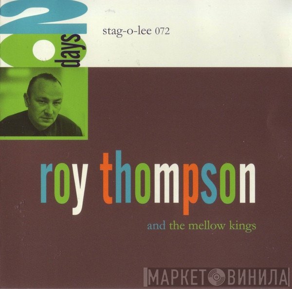 Roy Thompson &amp; The Mellow Kings - 20 Days
