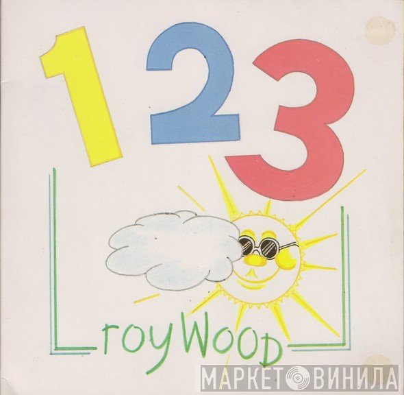 Roy Wood - 1.2.3.