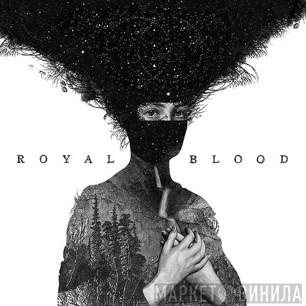 Royal Blood  - Royal Blood