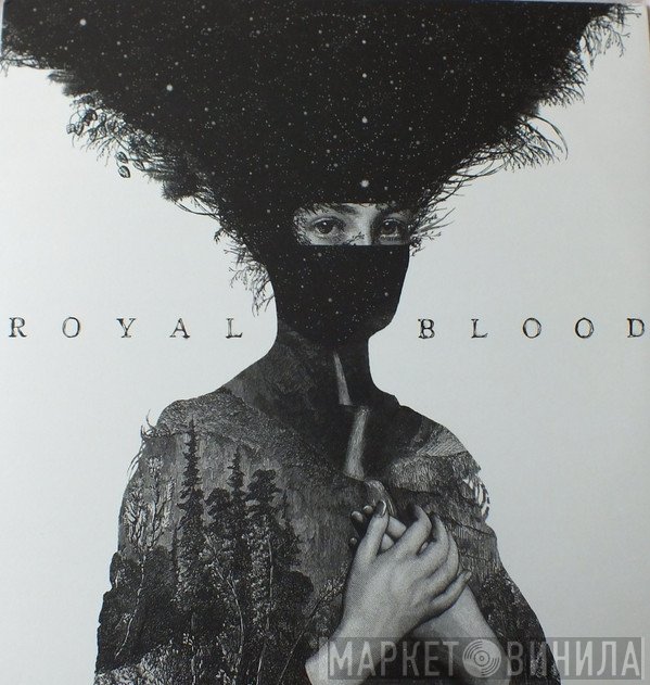 Royal Blood  - Royal Blood