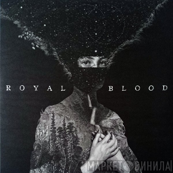 Royal Blood  - Royal Blood
