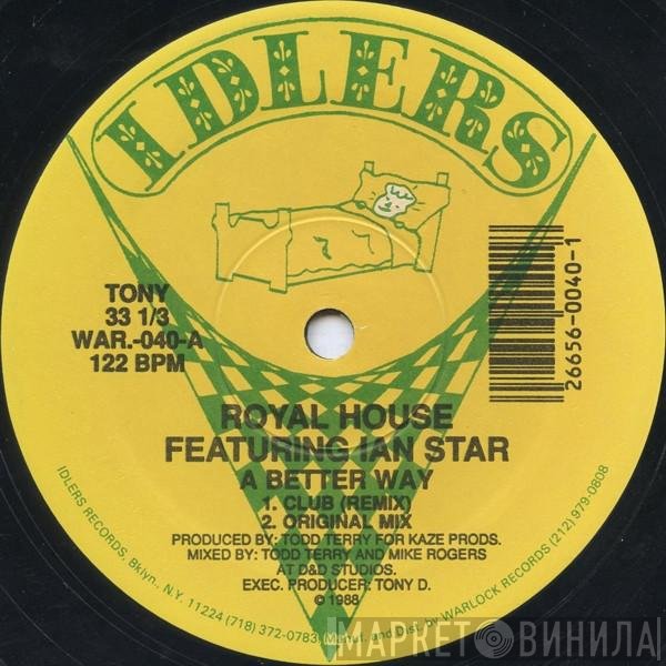 Royal House Featuring Ian Star  - A Better Way