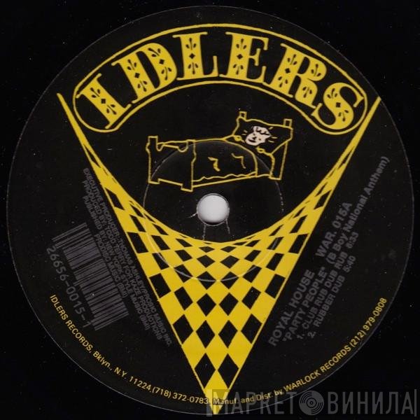 Royal House - Party People (B Boy National Anthem) / Key The Pulse