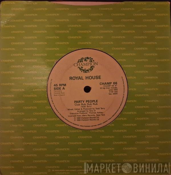 Royal House - Party People / Key The Pulse