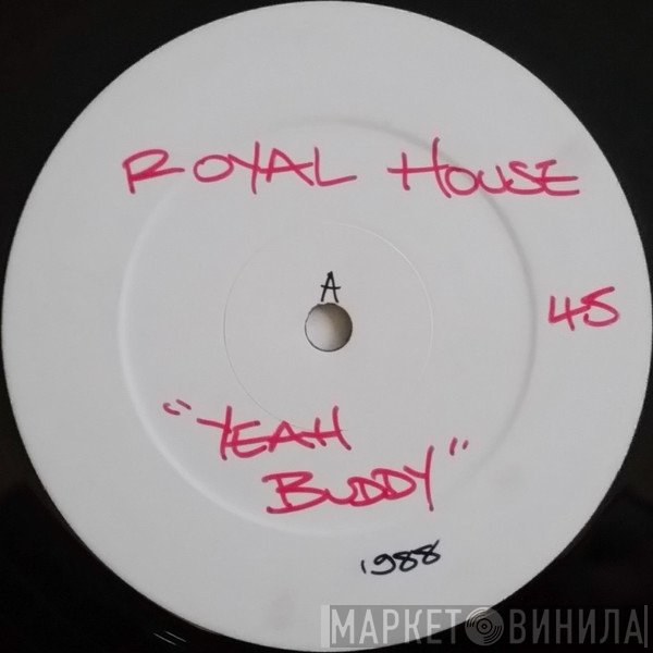 Royal House - Yeah Buddy