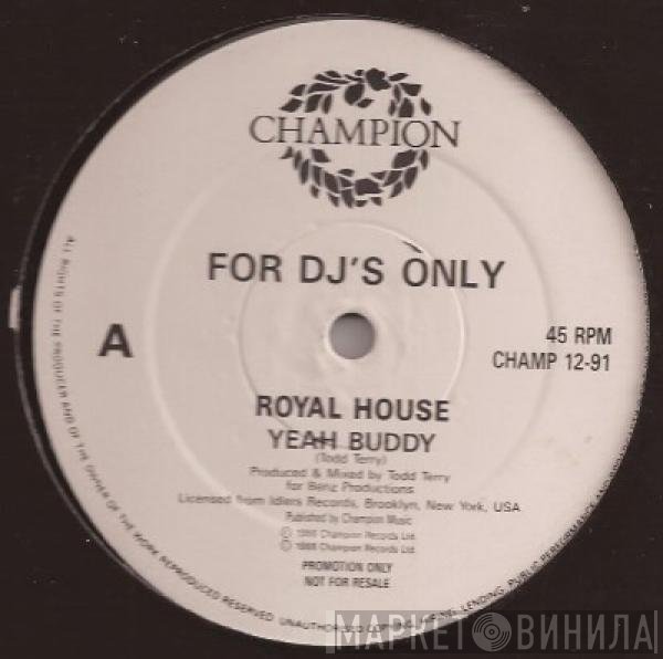Royal House - Yeah Buddy