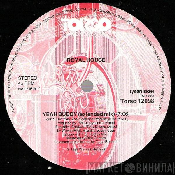 Royal House  - Yeah Buddy