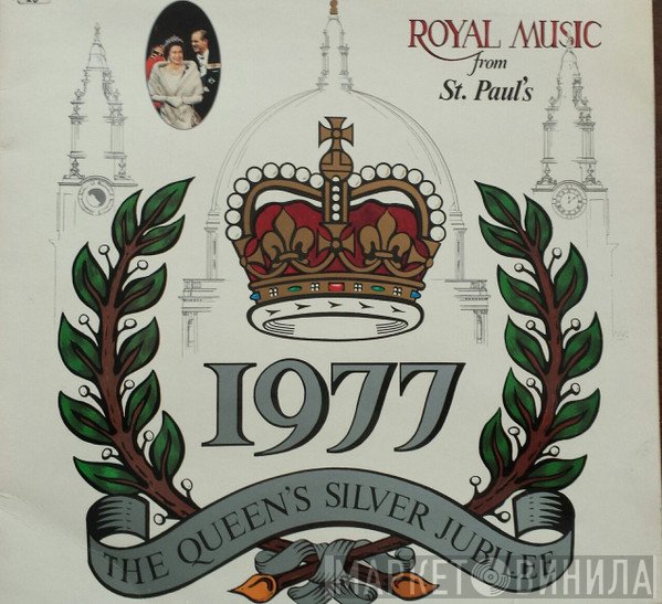  - Royal Music From St. Paul's