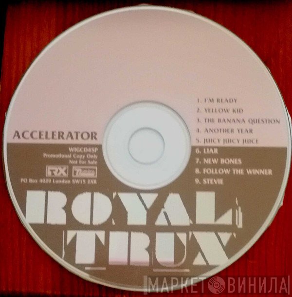 Royal Trux  - Accelerator