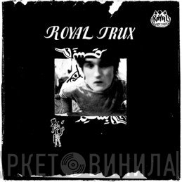 Royal Trux - Royal Trux