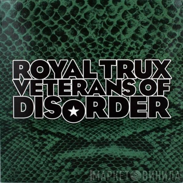 Royal Trux - Veterans Of Disorder