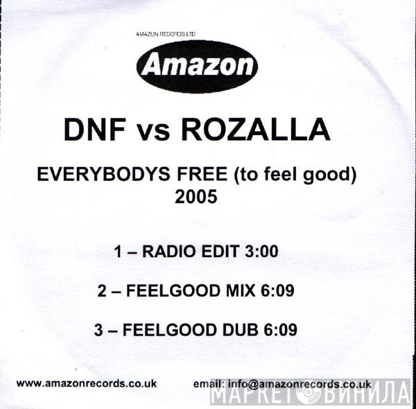 Rozalla, DNF  - Everybody's Free (To Feel Good) 2005
