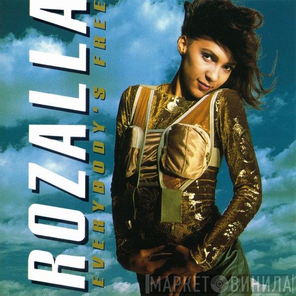 Rozalla  - Everybody's Free