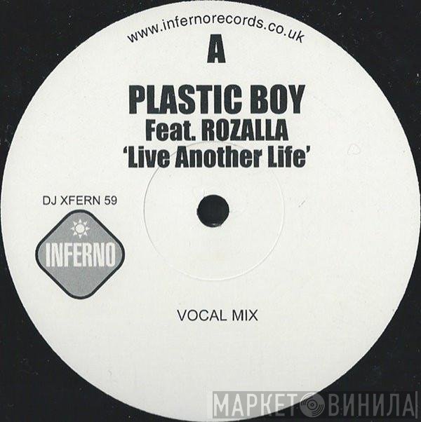 Rozalla, Plastic Boy - Live Another Life