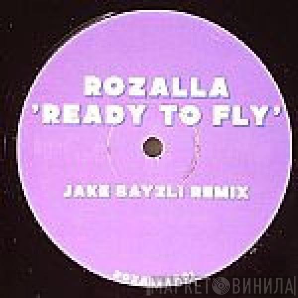 Rozalla - Ready To Fly (Jake Bayzli Remix)