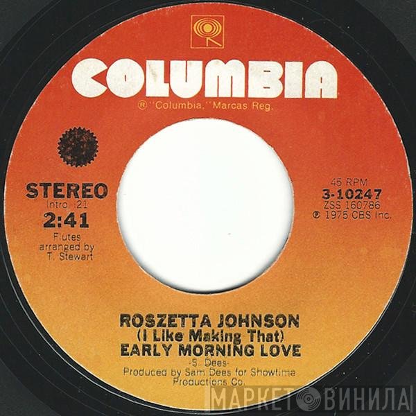 Rozetta Johnson - (I Like Making That) Early Morning Love / It's Been So Nice