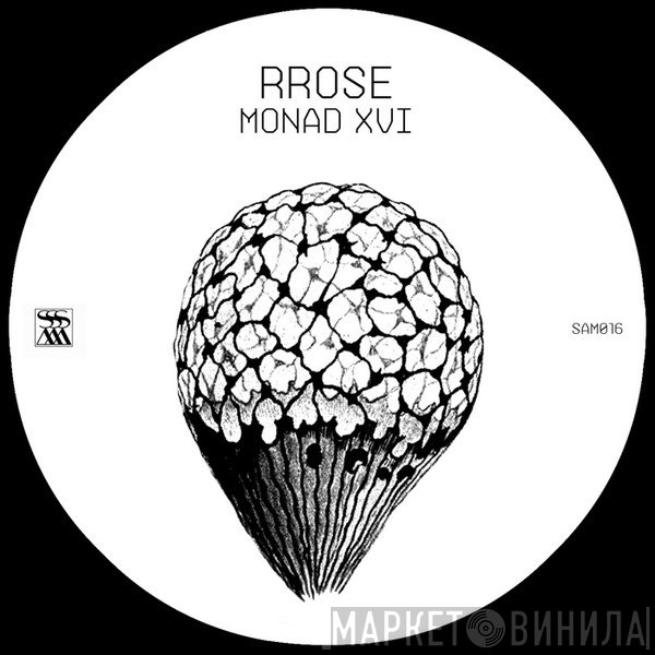 Rrose  - Monad XVI