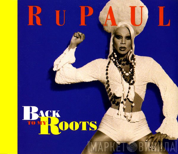 RuPaul  - Back To My Roots