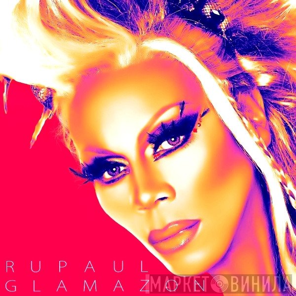 RuPaul  - Glamazon