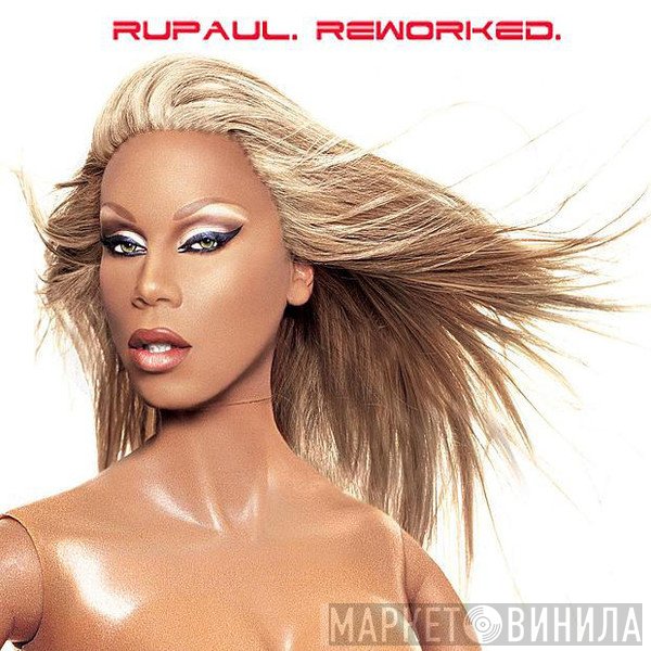 RuPaul  - ReWorked