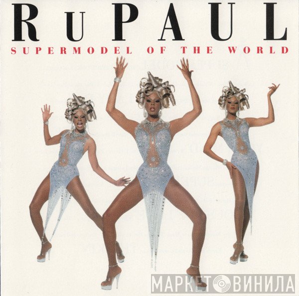 RuPaul  - Supermodel Of The World